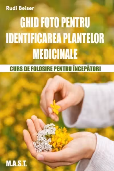 Ghid foto de identificare a plantelor medicinale