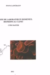 Analize de laborator in domeniul biomedical si clinic - Curs master