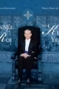L’Année du Roi / The King’s Year