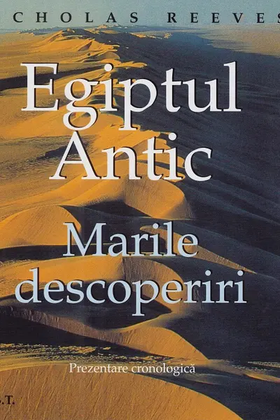 Egiptul Antic. Marile descoperiri
