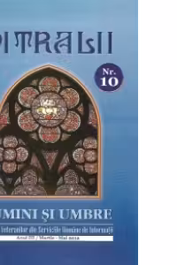 Vitralii. Lumini si umbre, Nr. 10 - Revista veteranilor din serviciile romane de informatii (anul III / Martie-Mai 2012)