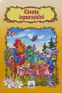 Povesti A5 Casuta iepurasului