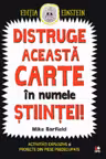 DISTRUGE ACEASTA CARTE IN NUMELE STIINTEI! Mike Barfield