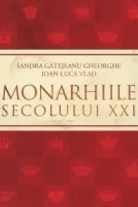 Monarhiile secolului XXI