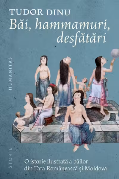Băi, hammamuri, desfătări