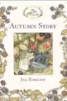 Brambly Hedge: Autumn Story
