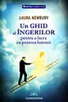 Un ghid al ingerilor pentru a lucra cu puterea luminii