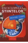 Enciclopedia stiintelor pentru copii