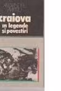 Craiova in legende si povestiri