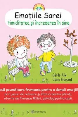 Emoțiile Sarei - TIMIDITATEA ȘI ÎNCREDEREA ÎN SINE