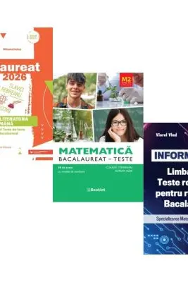 Pachet Bacalaureat 2026. Limba si literatura romana, Matematica M2 Profil Stiinte ale naturii. Teste si INFORMATICA. Limbaj C++. Teste rezolvate Mate-Info - Mihaela Dobos, Claudia Temneanu, Viorel Vlad
