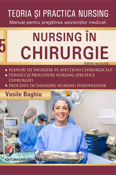 Teoria si practica nursing - Volumul 5