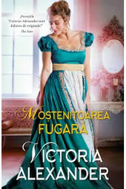Iubiri de poveste. MOSTENITOAREA FUGARA.