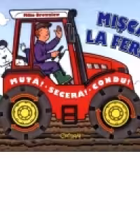 Misca-le la ferma!