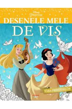DISNEY PRINTESE. DESENELE MELE DE VIS. Vara printeselor