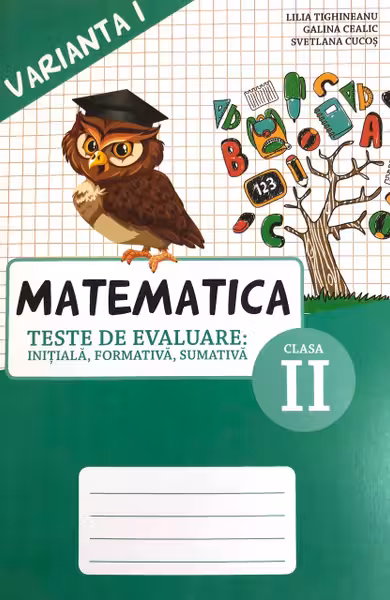 Matematica. Teste. Varianta 1 - clasa a 2-a