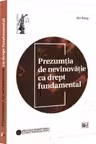 Prezumtia de nevinovatie ca drept fundamental