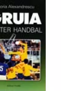 Gruia, Mister Handbal