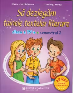 Să dezlegăm tainele textelor literare - Clasa 4 Sem. 2 AL
