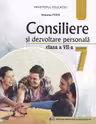 Consiliere si dezvoltare personala. Manual pentru clasa a 7-a