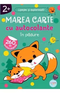 MAREA CARTE CU AUTOCOLANTE. IN PADURE