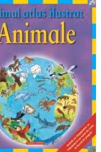 PRIMUL ATLAS ILUSTRAT - ANIMALE