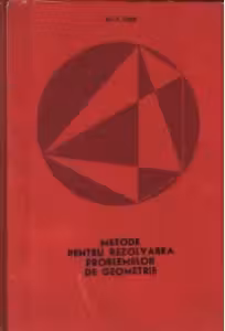 Metode pentru rezolvarea problemelor de geometrie