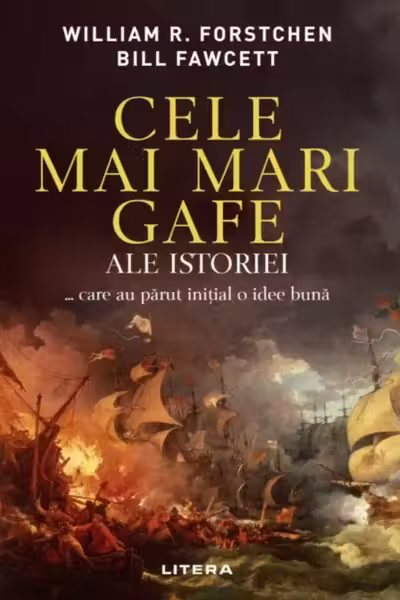 CELE MAI MARI GAFE ALE ISTORIEI.