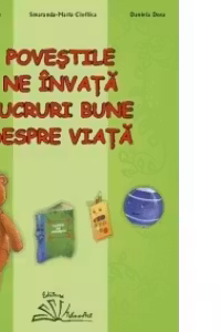 Povestile ne invata lucruri bune despre viata