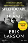 SPLENDOARE SI INFAMIE.