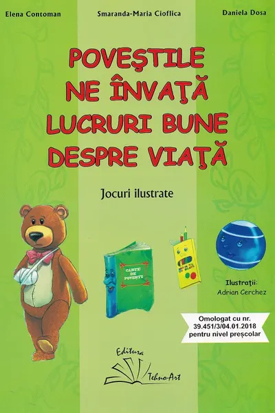Poveștile ne învață lucruri bune despre viață. Jocuri ilustrate