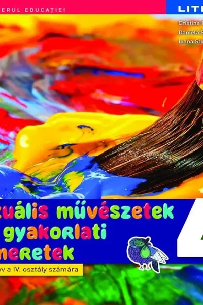 Arte vizuale și abilități practice - Clasa 4 - Manual în limba maghiară