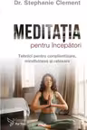 Meditatia pentru incepatori