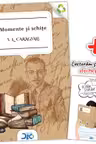 Momente si schite - I. L. Caragiale (contine Lecturam si exersam)