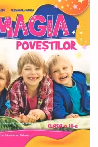 Magia povestilor clasa 3
