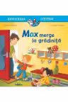 Max merge la grădiniță