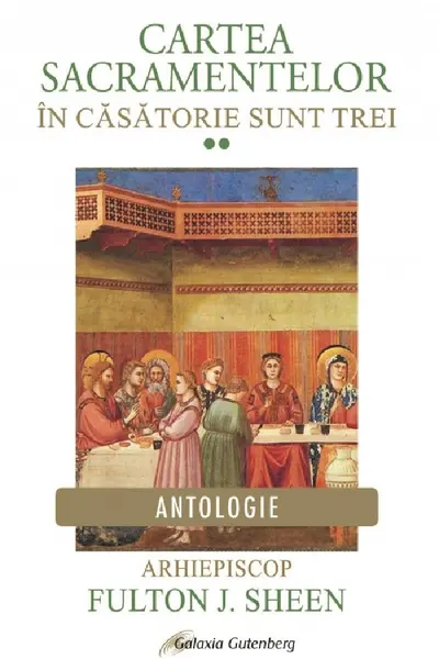 Cartea Sacramentelor Vol.2: În căsătorie sunt trei
