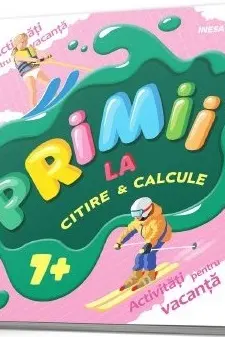 Primii la citire & calcule 7+