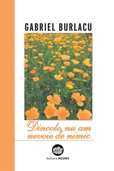 Dincolo, nu am nevoie de nimic