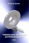 Tehnologia repararii autovehiculelor