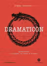 Dramaticon : Драматургия на экране на сцене и в жизни