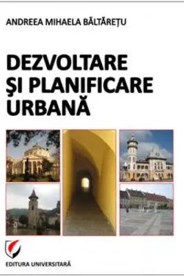 Dezvoltare si planificare urbana