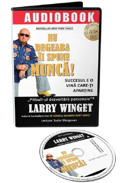 Audiobook. Nu degeaba îi spune munca!