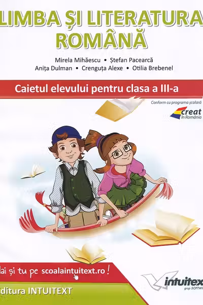 Limba și literatura română - Clasa 3 - Caietul elevului