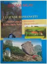 Legende romanesti (Radacini populare din masivele Surean, Capra, Parang, Valcan, Retezat). Editia a 2-a