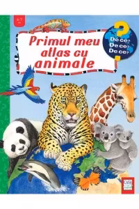 Primul meu atlas cu animale