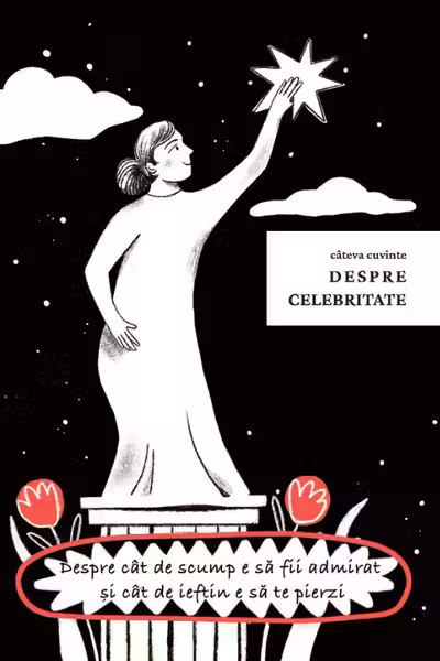 Cateva cuvinte despre Celebritate