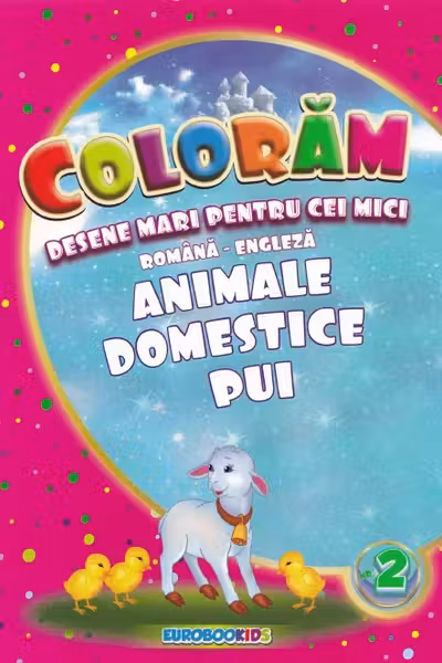 Colorăm desene mari pentru cei mici: Animale domestice pui