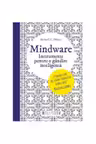 Mindware Instrumente pentru o gandire inteligenta