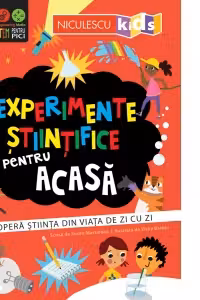Experimente stiintifice pentru acasa